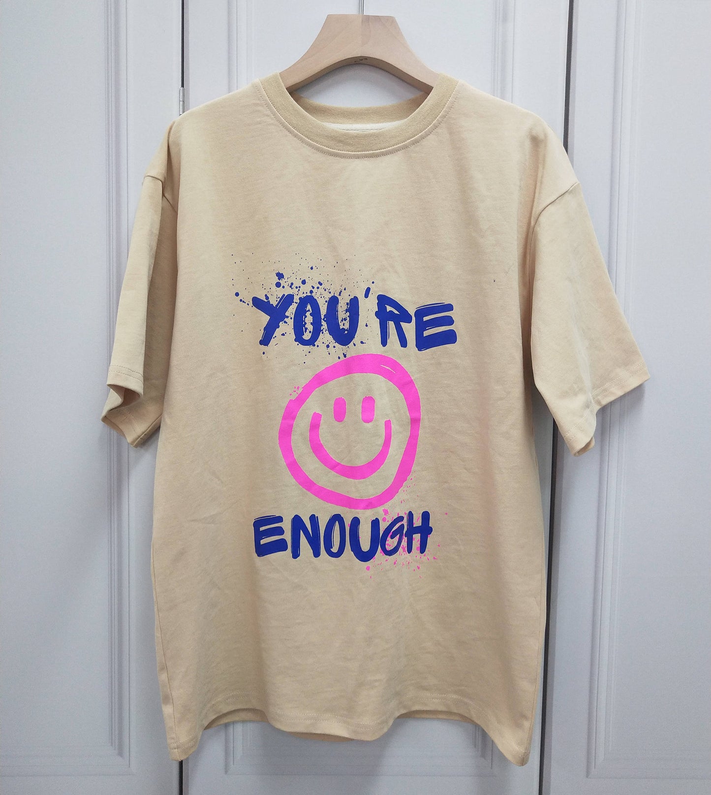 You're Enough T-Shirt